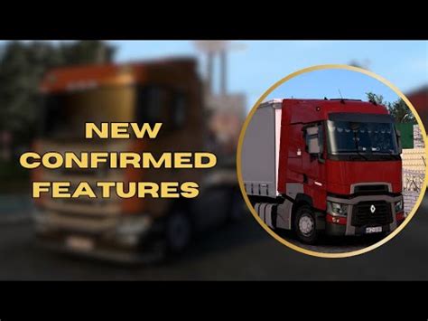 Confirmed Features New Upcoming Update Truckers Of Europe Youtube