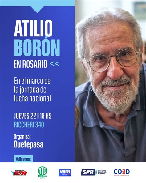 Atilio Borón disertará este jueves en Rosario Diario El Ciudadano y