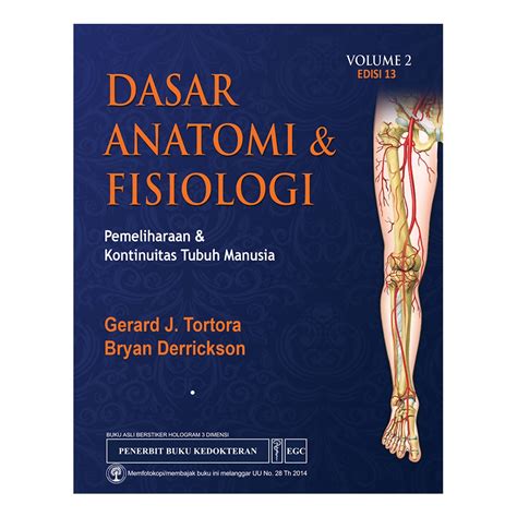 Jual Buku Dasar Anatomi Fisiologi Volume 2 Edisi 13 Gerard J Tortora