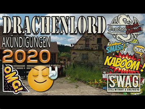 Drachenlord Ank Ndigungen Zusammenfassung