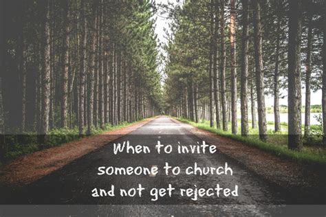 When To Invite Someone To Church And Not Get Rejected Evangelismcoach Org