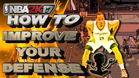 How To Improve Your Defense Play Great Defense Nba K Tips Youtube