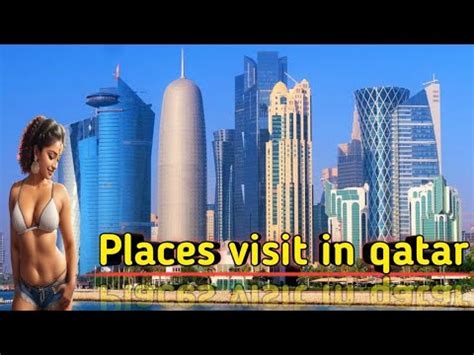 Best Places To Visit In Qatar Place Visit In Qatar Places To