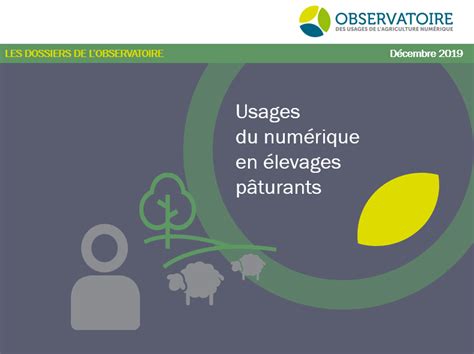 L Observatoire Usages Du Numérique En élevages Pâturants Agrotic Agriculture Numérique