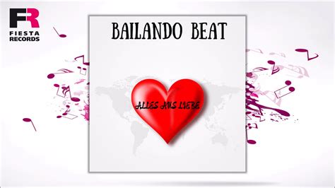 Bailando Beat Alles aus Liebe Hörprobe YouTube