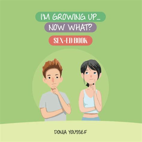Im Growing Up Now What Sex Ed Book Youssef Donia Muivah