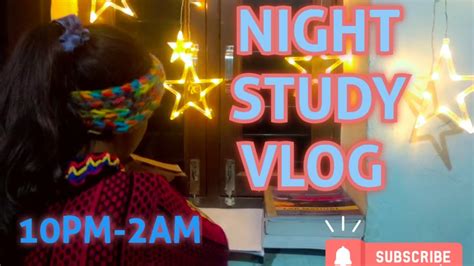 Night Study Vlog Ssc Aspirants New Version Of Study Youtube