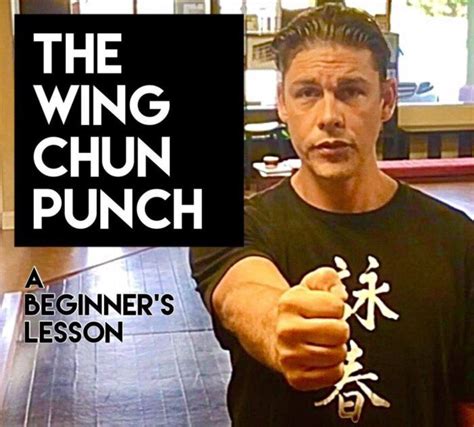 Wing Chun Punching For Beginners Video Lesson By Adam Williss