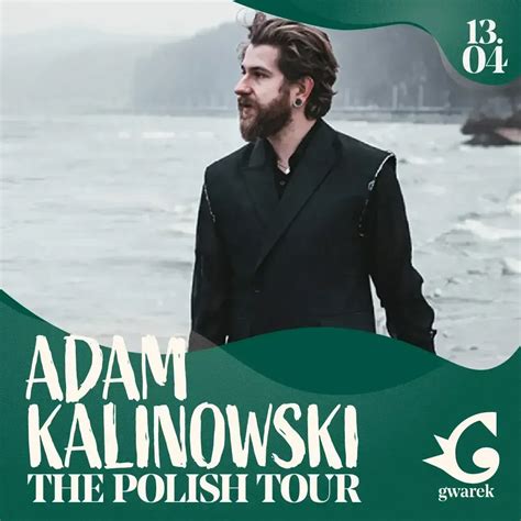 Adam Kalinowski The Polish Tour Koncerty Pop Bilety Na Ebilet Pl