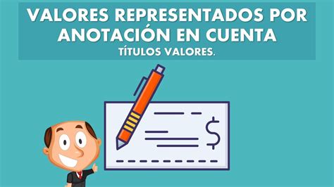 Valores Representados Por AnotaciÓn En Cuenta TÍtulos Valores Youtube