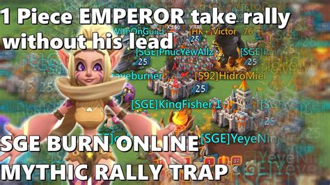 Lords Mobile Sge Burning Online Mythic Trap Piece Emperor Take Rally