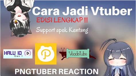 Tutorial Cara Jadi Vtuber Alat Aplikasi Yg Dibutuhkan Edisi