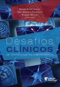 Desafios Cl Nicos Em Terapia Cognitivo Comportamental