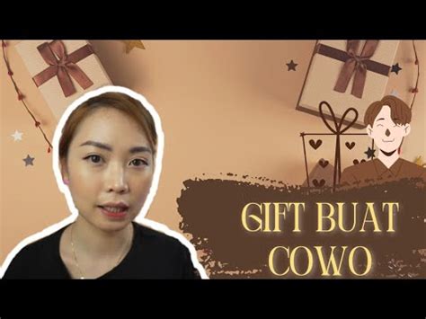 Hadiah Untuk Cowok Berdasarkan Karakter Cewek Wajib Tau Youtube