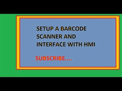 Set up a Barcode Scanner and Interface with HMI बरकड सकनर YouTube