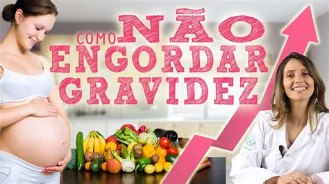 Comida Evitar Gravidez Semanas Sintomas Da Gravidez