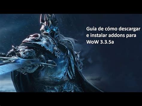 Gu A De C Mo Instalar Addons Para Wow A Youtube