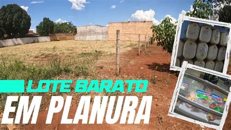 LOTE SUPER BARATO EM PLANURA OPORTUNIDADE ÚNICA YouTube