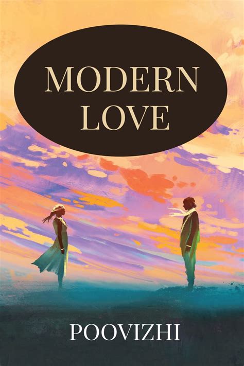 MODERN LOVE by Poovizhi | Goodreads