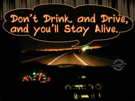 Drunk Driving Quotes Which Can Be Real Lifesavers