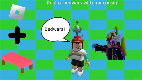 I Played Roblox Bedwars With My Cousin Roblox Bedwars Youtube