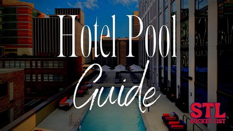 St. Louis Hotel Pool Guide