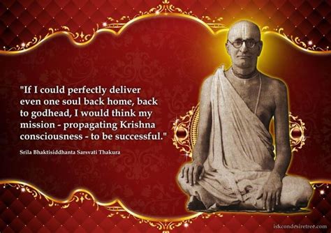 Srila Bhaktisiddhanta Sarasvati Thakura | Picture quotes, Success ...