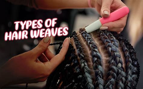 6 Different Types of Hair Weaves (Identification & Care)