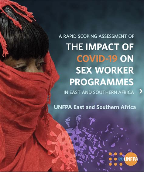 A Rapid Scoping Assessment Of The Impact Of COVID 19 On Sex Worker Programmes In East And