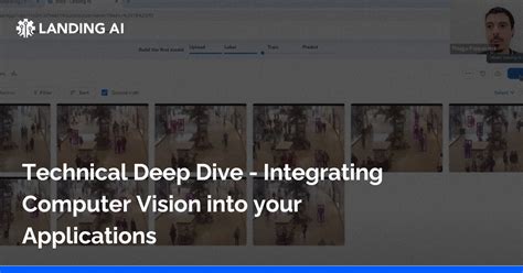 Technical Deep Dive Integrating Computer Vision Into Your