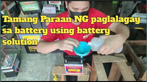 Paglalagay Ng Battery Solution Sa New Battery For Motorcycle Battery