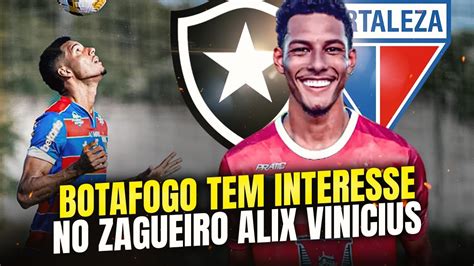 Botafogo Demonstra Interesse Em Zagueiro Alix Vin Cius Youtube