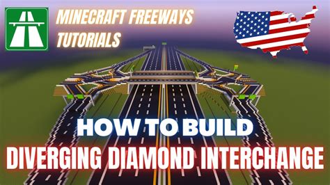 Minecraft Freeway Tutorial Usa How To Build A Diverging Diamond