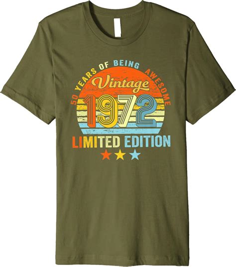 Mens 50 Years Old Vintage 1972 Limited Edition 50th Birthday T Premium T Shirt