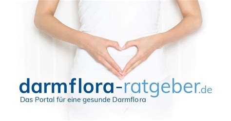 Darmsanierung Gesunde Darmflora Wieder Aufbauen Darmflora Ratgeber De