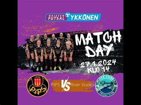 PiPS River Vuoksi 27 1 2024 klo 14 Naisten Futsal Ykkönen YouTube