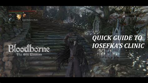 Bloodborne How To Get Inside Of Iosefka S Clinic Ps Slim Gameplay