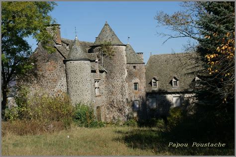 Chateau De Vigouroux L Auvergne Vue Par Papou Poustache