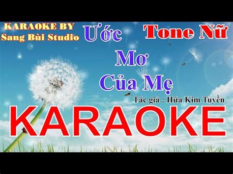 KARAOKE Ước Mơ Của Mẹ Văn Mai Hương Beat phối mới lại chuẩn TONE