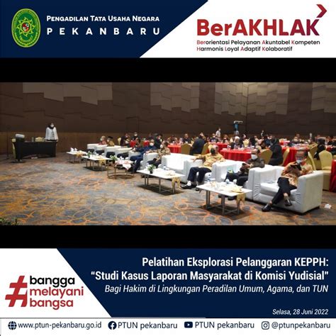 Ptun Pekanbaru Mengikuti Pelatihan Eksplorasi Pelanggaran Kepph Studi