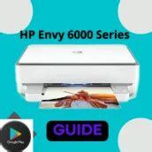 Download HP Envy 6000 Series app Guide android on PC