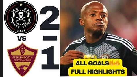 Stellenbosch Vs Orlando Pirates Semi Finals Mtn Full Highlights