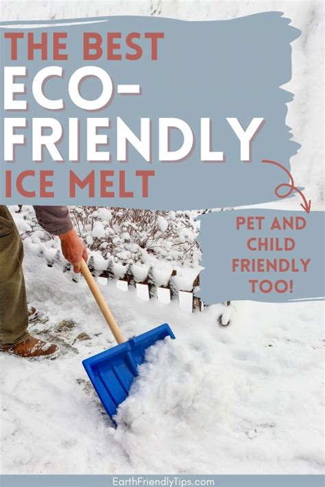 Best Eco Friendly Ice Melt Pet Friendly Too Earth Friendly Tips