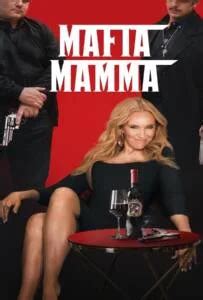 Mafia Mamma Hd