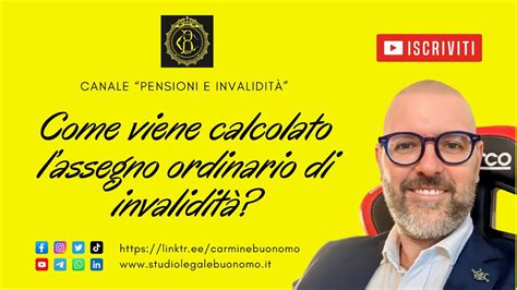 Come viene calcolato lassegno ordinario di invalidità YouTube