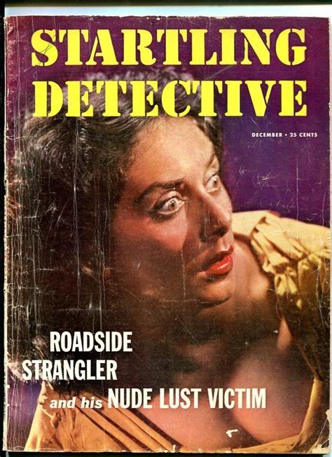 Startling Detective December 1956 Roadside Strangler Nude Lust Victim Magazines