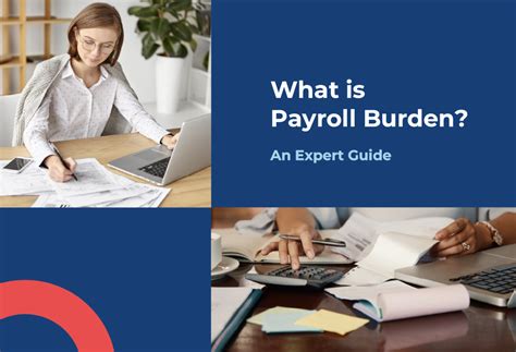 What Is Payroll Burden An Expert Guide To Payroll Costs