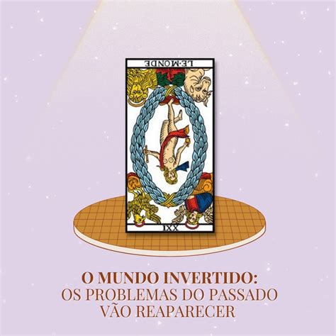 O Mundo No Tarot Significado Invertido No Amor Sorte E Dinheiro