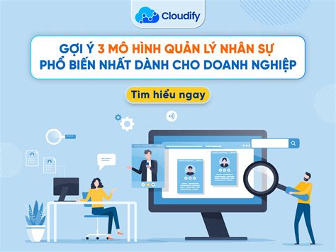 Nằm lòng quy trình quản lý nhân sự chuẩn từ A đến Z