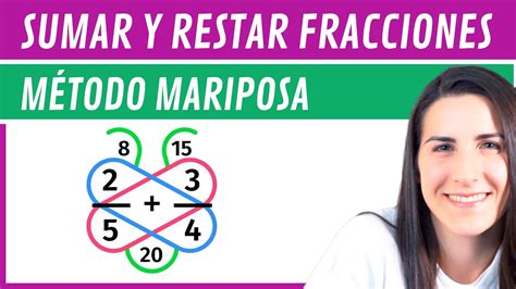 Sumar Y Restar Fracciones M Todo Mariposa Youtube